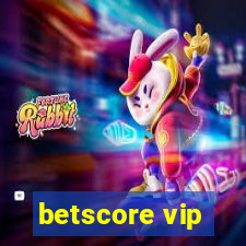 betscore vip